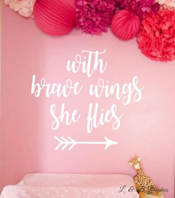 With Brave Wings She Flies - Vinyl Wall Decal - Quote - Poetry - Nursery Decor - Girls Bedroom Art - Quotes - image 1