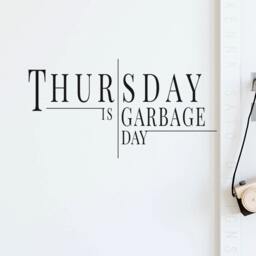 Garbage Day Reminder Decal - Trash Reminder, Wall Decor, Gift For Her, Husband, Him, Vinyl Decals, Chore - thumbnail 1
