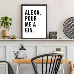 Alexa Pour Me A Gin, Kitchen Decor, Home Fun Print, Wall Art, Gift For Mum, Gin Gift, Sign, Print - thumbnail 2