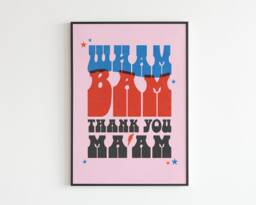 Db Inspired - Wham Bam Thank You Ma'am Suffragette City Lyrics Music A3 A4 A5 Wall Art Poster Print Gift - thumbnail 1