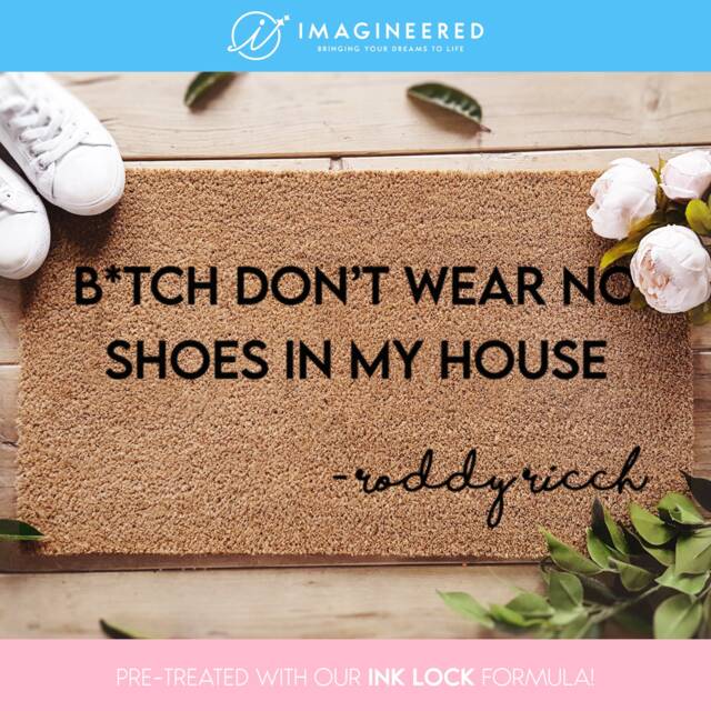 Btch Don't Wear No Shoes in My House Doormat - Roddy Ricch Lyrics Funny Door Mat The Box Tik Tok Fandom - image 1