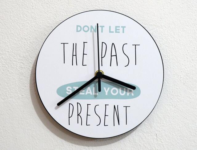 Don't Let The Past Steal Your Present - Wall Clock - image 1