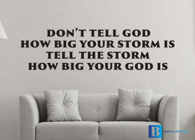 Tell The Storm How Big Your God Is Religious Inspiration Wall Art Matt Vinyl Decal Sticker - image 1