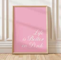 Life Is Better in Pink Wall Print, Sassy Girly Art, Decor, Aesthetic Art , Trendy Bedroom Poster - thumbnail 1