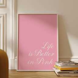 Life Is Better in Pink Wall Print, Sassy Girly Art, Decor, Aesthetic Art , Trendy Bedroom Poster - thumbnail 2