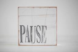 "Wall Picture Decoration Saying Plate Text ""Pause" - thumbnail 1