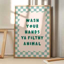 Wash Your Hands Ya Filthy Animal Bathroom Art Canvas Poster, Quote Wall Art, Aesthetic Decor, Retro Home Printed Gift - thumbnail 2