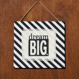 Dream Big Sign - Inspirational Sign Wall Hanging Black & White Wall Decor Striped Art Cubicle Office Dorm - thumbnail 1