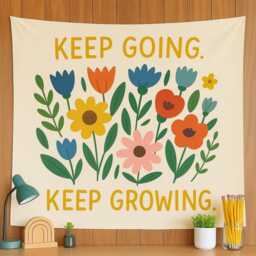 Inspirational Wall Tapestry Keep Going Growing Floral Banner - thumbnail 2