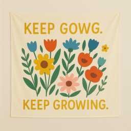 Inspirational Wall Tapestry Keep Going Growing Floral Banner - thumbnail 4