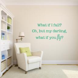 What If I Fall? Oh, But My Darling, What You Fly? Vinyl Wall Decal - Inspirational - thumbnail 1