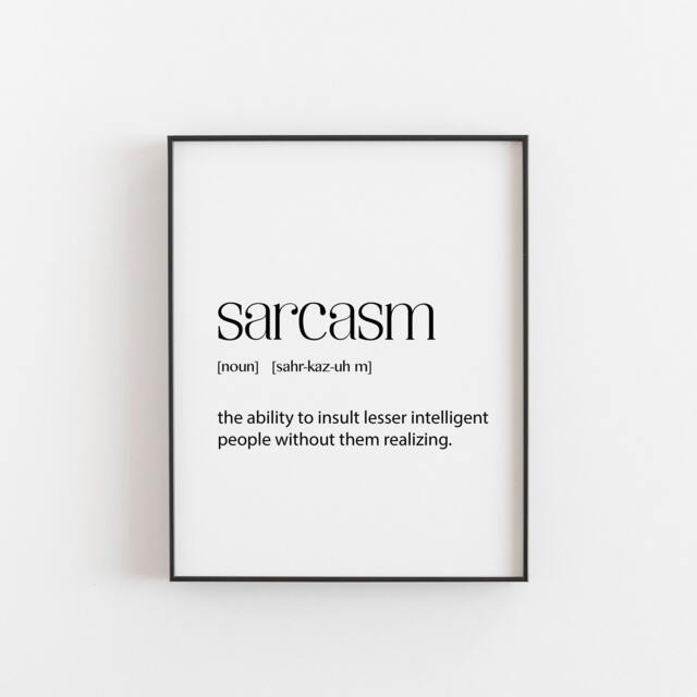 Sarcasm Dictionary Print, Funny Art, Gift For A Sarcastic Friend Or Work Colleague Boss, Great Office Print Idea, A2 A3 A4 A5 A6 16x20 - image 1