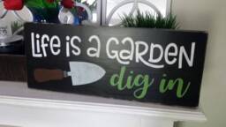 Life Is A Garden Dig in Sign Distressed Wood Porch Patio Decor Rustic Primitive Summer Wall Hanging Housewarming Gift