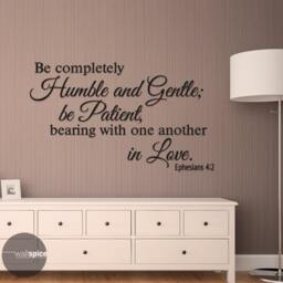 Ephesians 42 Be Completely Humble & Gentle Vinyl Wall Decal Sticker - thumbnail 1