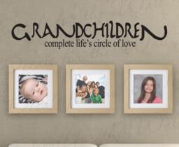 Grandchildren Complete Lifes Circle Love Grandparent Grandma Grandkid Family Vinyl Lettering Quote Wall Decal Sticker Art Decor K89 - thumbnail 1