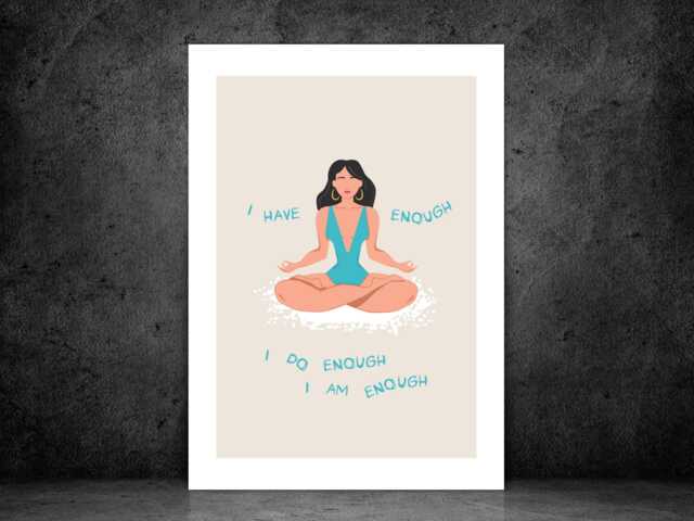 I Have Enough Am - Wall Print Abstract Art Positive Quote Gift Idea Bespoke Poster A5 A4 A3 Framed Or Unframed - image 1