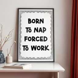 Born To Nap Forced Work Print - Preppy Wall Art, Funny Girly Prints, Napping Print, Office Workspace Y2K - thumbnail 2