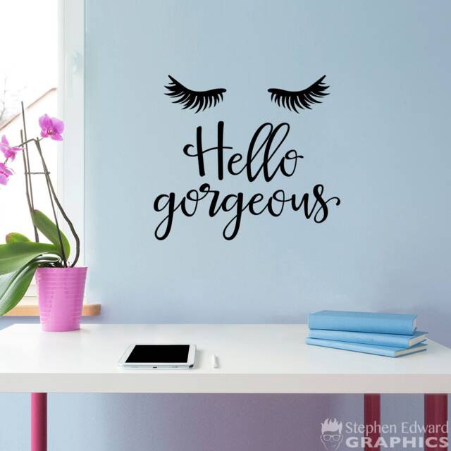 Hello Gorgeous Wall Decal - Eyelashes Art Office Or Bedroom Vinyl Decor - image 1