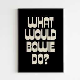 What Would Bowie Do? - Lyrics Music A3 A4 A5 Wall Art Poster Print Gift - thumbnail 2
