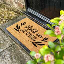 Hold On, We Need To Put On Pants - Funny & Relatable Coir Doormat Perfect For Homes That Keep It Casual - And Maybe A Little Underdressed - thumbnail 3