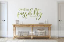Emily Dickinson Quote Wall Decal Dwell in Possibility, Custom Home Decor - thumbnail 1
