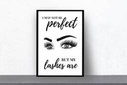Quote Print - I May Not Be Perfect But My Lashes Are Makeup Salon - thumbnail 1