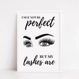Quote Print - I May Not Be Perfect But My Lashes Are Makeup Salon - thumbnail 3
