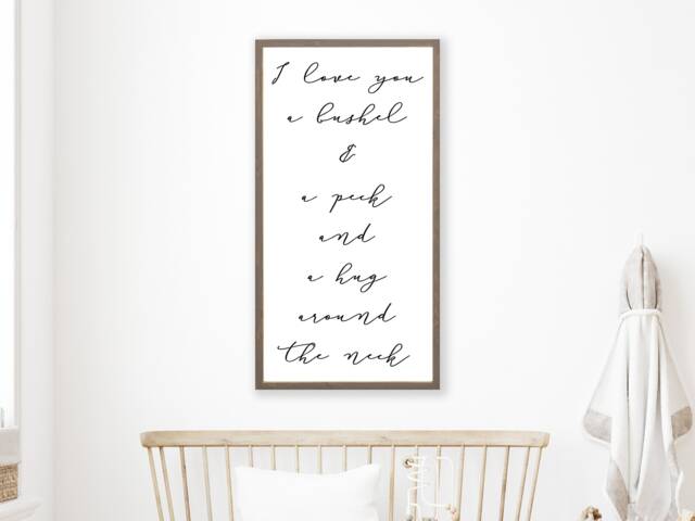 I Love You A Bushel & Peck Sign-Nursery Wall Art-Farmhouse Decor-Baby Shower Gift-Sign Above Crib-Nursery Room Sign - image 1