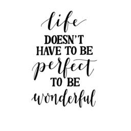 Life Doesn't Have To Be Perfect Wonderful - 8x10 Print Hand Lettering Typography - thumbnail 3