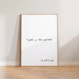 Kitchen Wall Art, Funny Print Poster, Minimalist Hand Written Quote Print, Drawn Dining Room Bar Decor, Wine Is The Answer - thumbnail 1