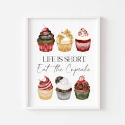 Life Is Short, Eat The Cupcake Funny Kitchen Unframed Wall Art Poster Print - thumbnail 1