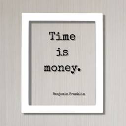 Benjamin Franklin - Floating Quote Time Is Money Wall Hanging Art Transparent Image Modern Decor Minimalist Clear Unique - thumbnail 2