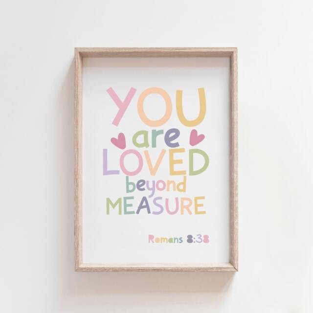 You Are Loved Beyond Measure Print, Christian Wall Art, Girls Nursery Prints, Bible Verse Bedroom - image 1