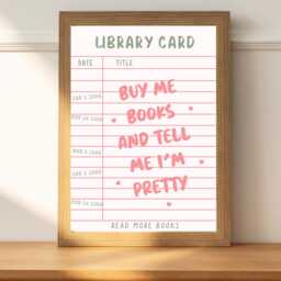 Vintage Library Card Art Print - Buy Me Books & Tell I'm Pretty Quote Bookish Book Girlies Poster Romance Reader - thumbnail 2