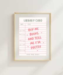 Vintage Library Card Art Print - Buy Me Books & Tell I'm Pretty Quote Bookish Book Girlies Poster Romance Reader - thumbnail 1
