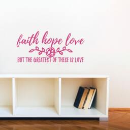 Faith Hope Love Vinyl Wall Decal - 1 Corinthians 1313 Verse - thumbnail 3