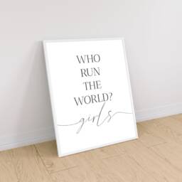 Who Run The World Girls Print, Wall Art, Living Room Home Prints, House Warming Office Bedroom Minimalist - thumbnail 3