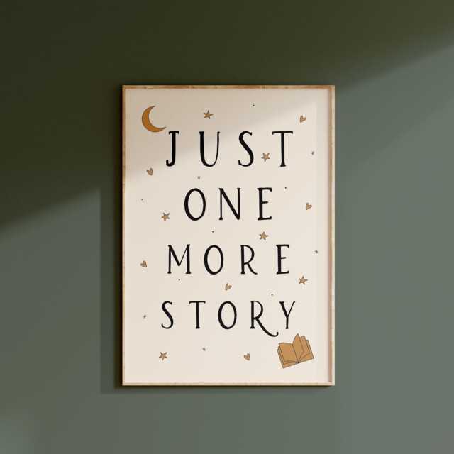 Just One More Story, Nursery Print, Kids Bedroom, Girl, Boy, Playroom, Unframed, A1/A2/A3/A4/A5/5x7 - image 1