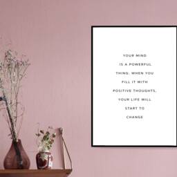 Your Mind Is A Powerful Thing - Positivity Affirmation Wall Print Gift Bespoke Poster A5 A4 A3 Framed - thumbnail 2