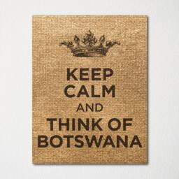 Keep Calm & Think Of Botswana - Any Location Available Fine Art Print Choice Color Purchase 3 Receive 1 Free - thumbnail 3