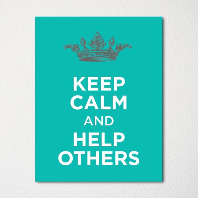 Keep Calm & Help Others - Fine Art Print Choice Of Color Purchase 3 Receive 1 Free - image 1