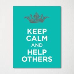 Keep Calm & Help Others - Fine Art Print Choice Of Color Purchase 3 Receive 1 Free - thumbnail 1