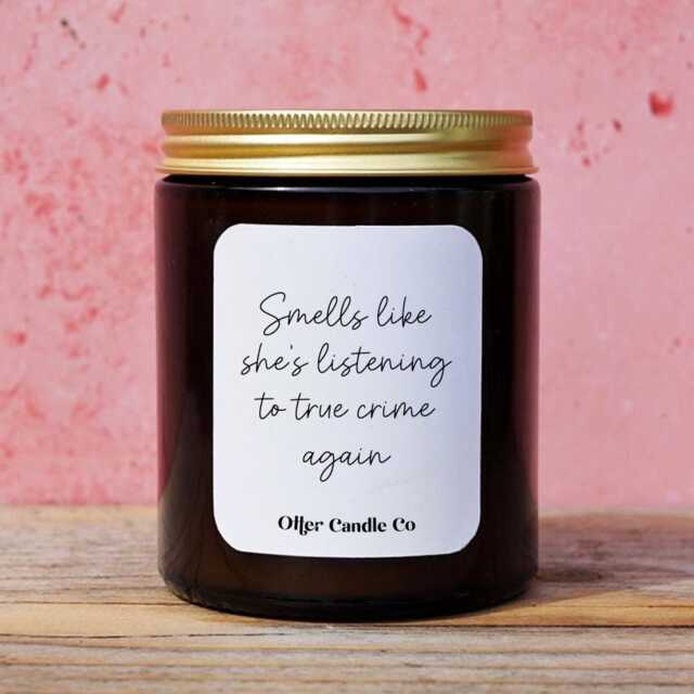 Smells Like She's Listening To True Crime Again Hand Poured Funny Gift Candle Soy Wax For Her Birthday Surprise Christmas - image 1