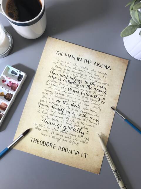 The Man in The Arena, Theodore Roosevelt Quote, 8x10 Calligraphy - image 1