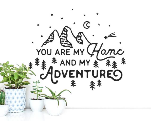 You Are My Home & Adventure Wall Decal - Nursery Decal, Quote, Decor, Wanderlust, Inspirational Adventure, Explore - image 1