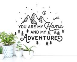 You Are My Home & Adventure Wall Decal - Nursery Decal, Quote, Decor, Wanderlust, Inspirational Adventure, Explore - thumbnail 1