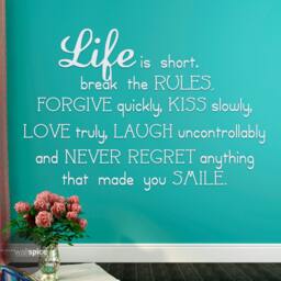 Life Is Short Break The Rules Forgive Quickly Kiss Slowly Love Truly Laugh Uncontrollably Vinyl Wall Decal Sticker - thumbnail 2
