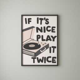 If It's Nice, Play It Twice Music Room Print - Retro Vinyl Record Wall Art - thumbnail 3