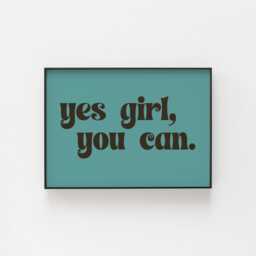 Yes Girl, You Can Print, Women Empowerment Wall Art, Motivational Art For Women, Office Decor Elegant Modern Sophisticated - thumbnail 3