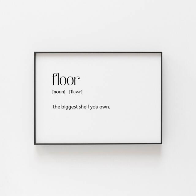Floor Definition Print, Teen Wall Art For Bedroom, Humorous Art, Dorm Room Funny Gifts Son & Daughter, Messt Artwork - image 1